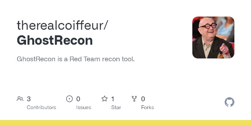 GitHub - therealcoiffeur/GhostRecon: GhostRecon is a  Red Team recon tool.