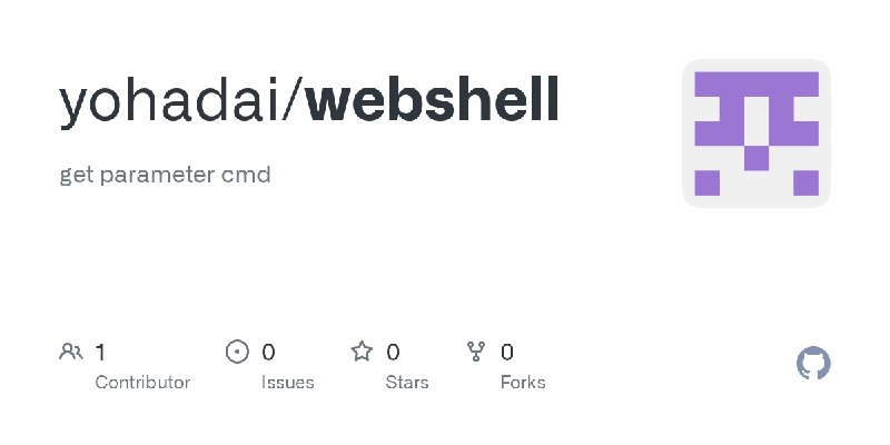 GitHub - yohadai/webshell: get parameter cmd