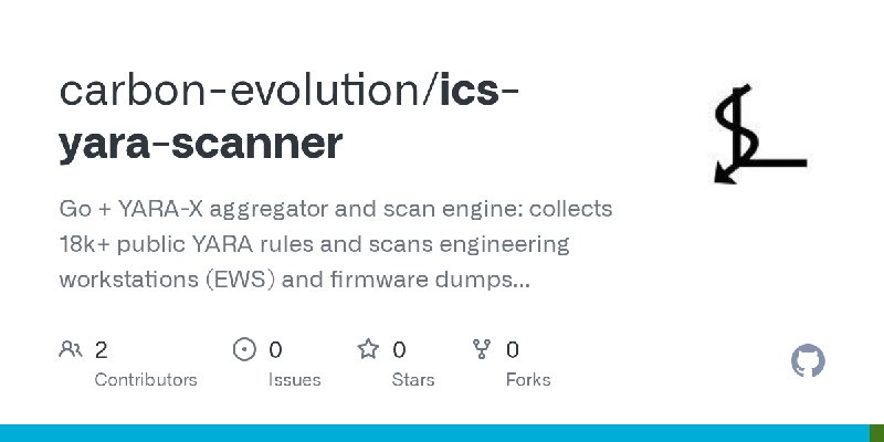 GitHub - carbon-evolution/ics-yara-scanner: Go + YARA-X aggregator and scan engine: collects 18k+ public YARA rules and scans engineering…