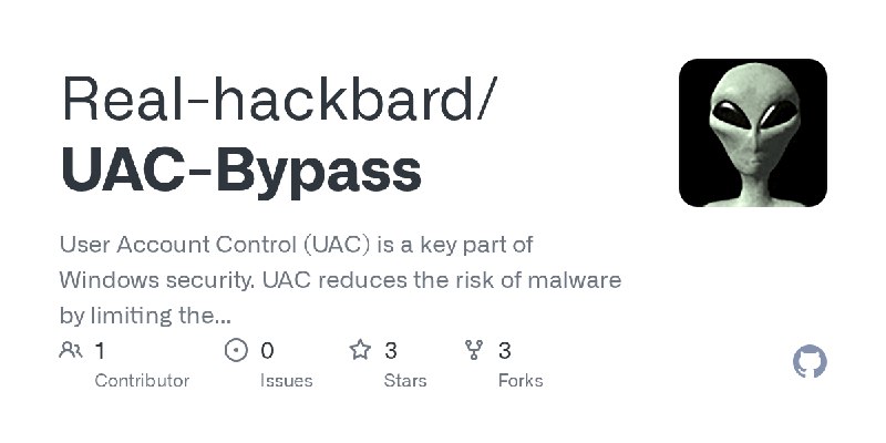GitHub - Real-hackbard/UAC-Bypass: User Account Control (UAC) is a key part of Windows security. UAC reduces the risk of malware…