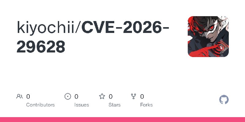 GitHub - kiyochii/CVE-2026-29628