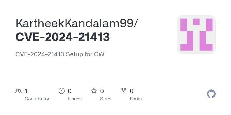 GitHub - KartheekKandalam99/CVE-2024-21413: CVE-2024-21413 Setup for CW
