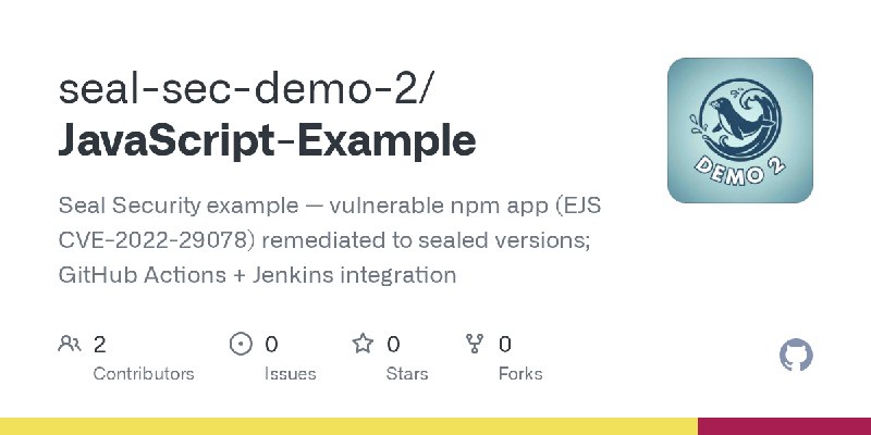 GitHub - seal-sec-demo-2/JavaScript-Example: Seal Security example — vulnerable npm app (EJS CVE-2022-29078) remediated to sealed…