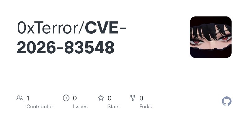 GitHub - 0xTerror/CVE-2026-83548