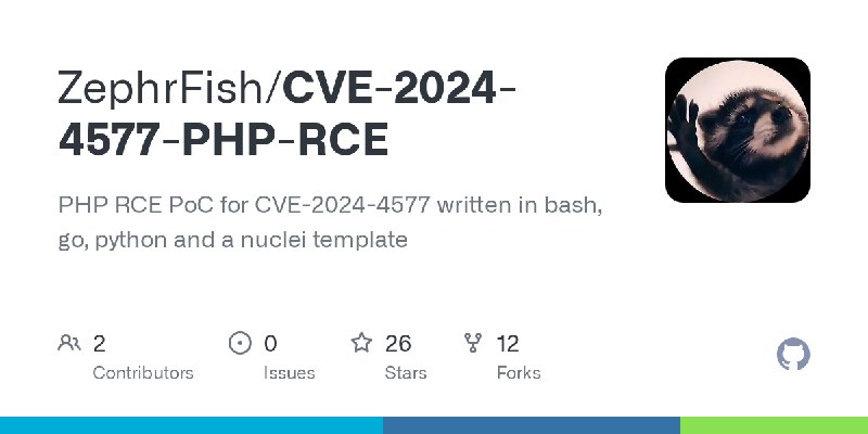 GitHub - ZephrFish/CVE-2024-4577-PHP-RCE: PHP RCE PoC for CVE-2024-4577 written in bash, go, python and a nuclei template