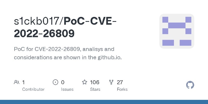 GitHub - s1ckb017/PoC-CVE-2022-26809: PoC for CVE-2022-26809, analisys and considerations are shown in the github.io.