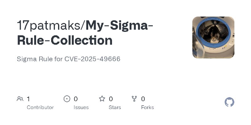GitHub - 17patmaks/My-Sigma-Rule-Collection: Sigma Rule for CVE-2025-49666