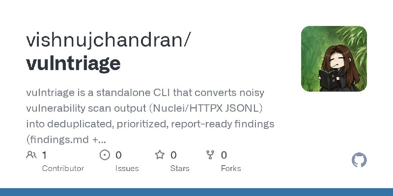 GitHub - vishnujchandran/vulntriage: vulntriage is a standalone CLI that converts noisy vulnerability scan output (Nuclei/HTTPX…