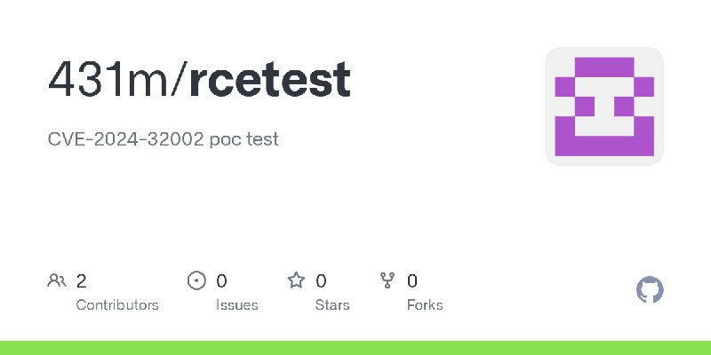 GitHub - 431m/rcetest: CVE-2024-32002 poc test