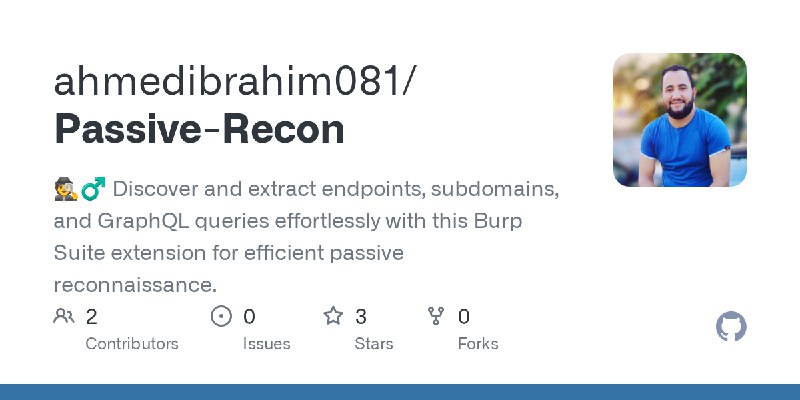 GitHub - ahmedibrahim081/Passive-Recon: 🕵️♂️ Discover and extract endpoints, subdomains, and GraphQL queries effortlessly with…