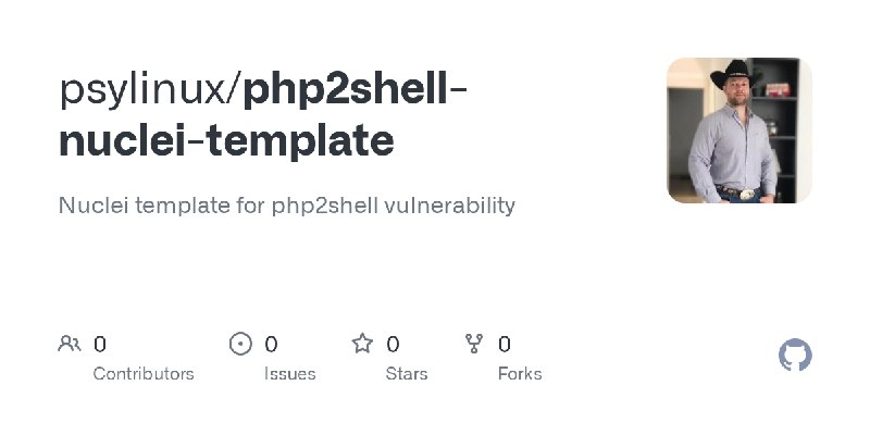 psylinux/php2shell-nuclei-template