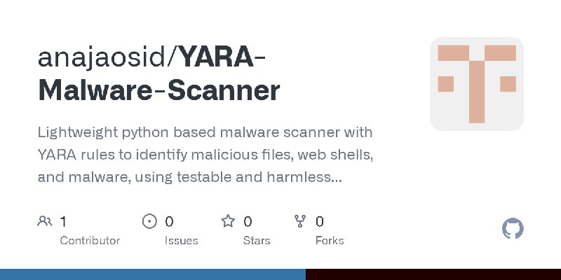 GitHub - anajaosid/YARA-Malware-Scanner: Lightweight python based malware scanner with YARA rules to identify malicious files,…