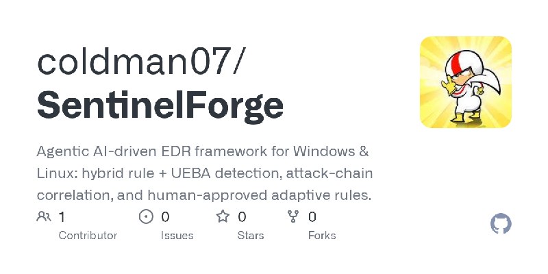 GitHub - coldman07/SentinelForge: Agentic AI-driven EDR framework for Windows & Linux: hybrid rule + UEBA detection, attack-chain…
