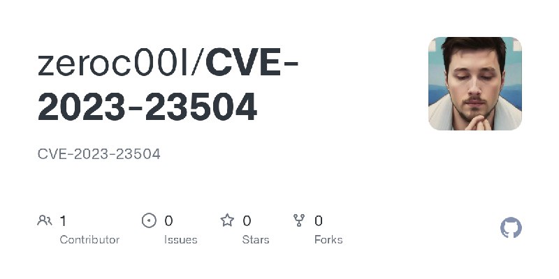 GitHub - zeroc00I/CVE-2023-23504: CVE-2023-23504