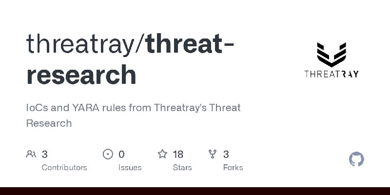 GitHub - threatray/threat-research: IoCs and YARA rules from Threatray's Threat Research