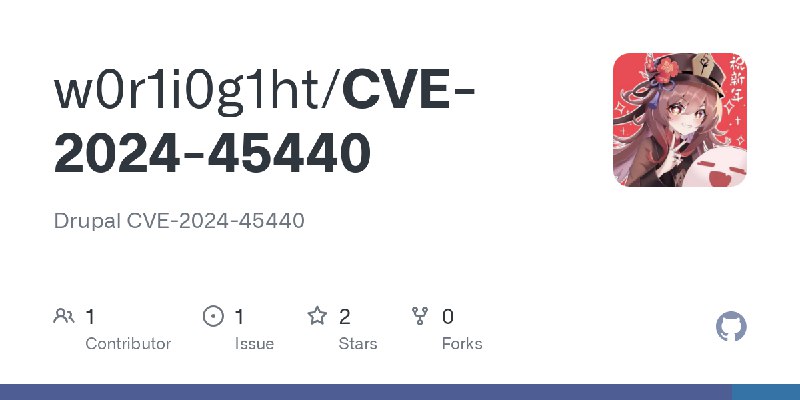 GitHub - w0r1i0g1ht/CVE-2024-45440: Drupal CVE-2024-45440
