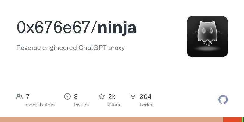 GitHub - 0x676e67/ninja: Reverse engineered ChatGPT proxy