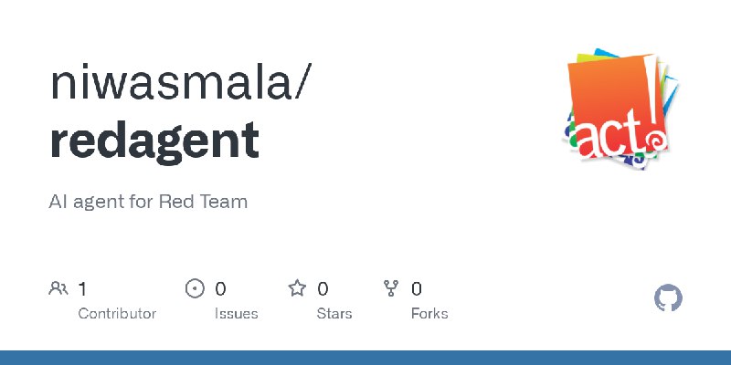 GitHub - niwasmala/redagent: AI agent for Red Team