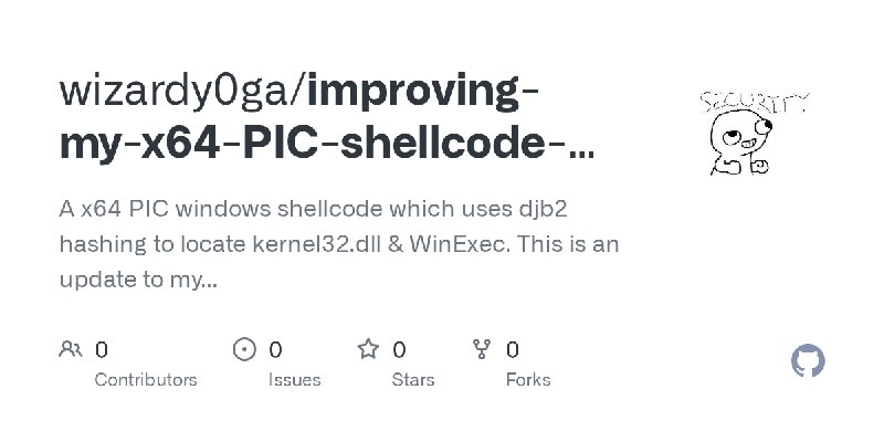 wizardy0ga/improving-my-x64-PIC-shellcode-windows-peb-walk-part-2