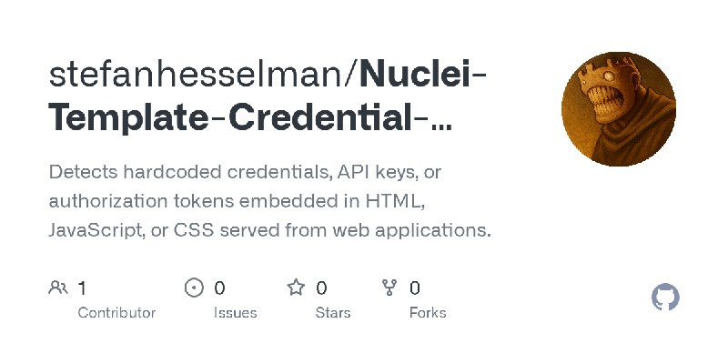 GitHub - stefanhesselman/Nuclei-Template-Credential-Detection: Detects hardcoded credentials, API keys, or authorization tokens…