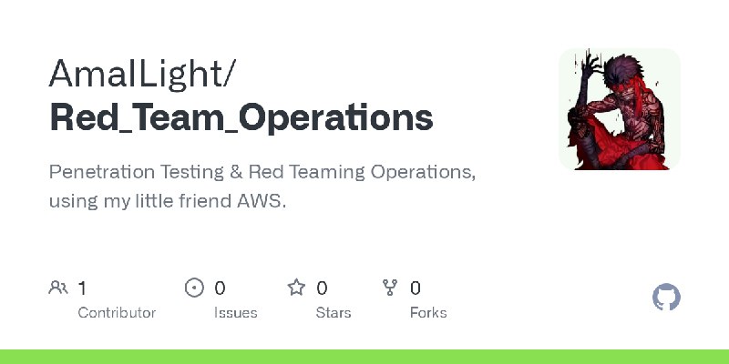 GitHub - AmalLight/Red_Team_Operations: Penetration Testing & Red Teaming Operations, using my little friend AWS.