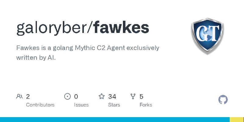 GitHub - galoryber/fawkes: Fawkes is a golang Mythic C2 Agent exclusively written by AI.