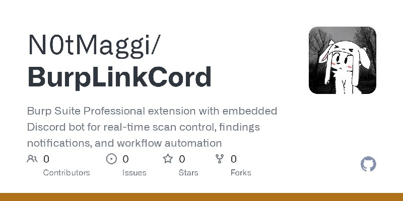 GitHub - N0tMaggi/BurpLinkCord: Burp Suite Professional extension with embedded Discord bot for real-time scan control, findings…