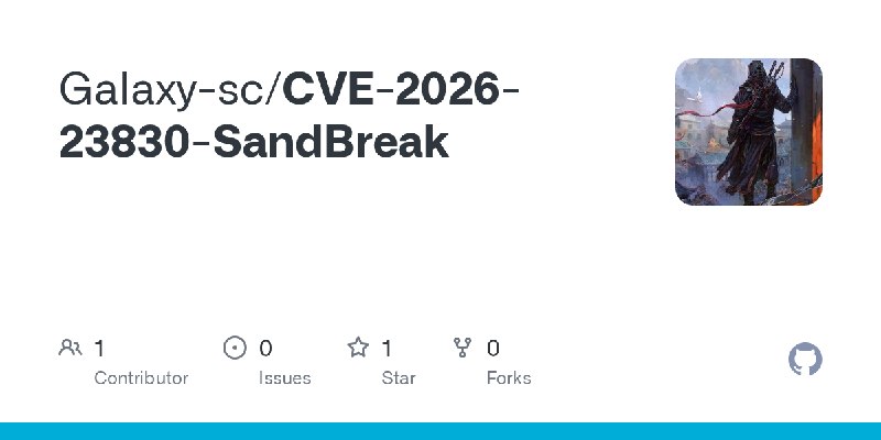 GitHub - Galaxy-sc/CVE-2026-23830-SandBreak