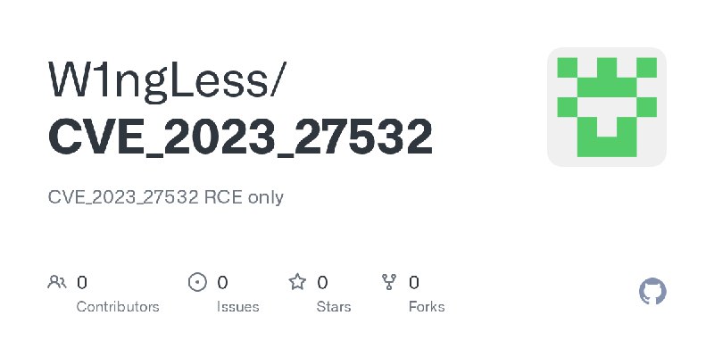 W1ngLess/CVE_2023_27532