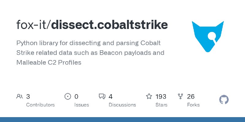 GitHub - fox-it/dissect.cobaltstrike: Python library for dissecting and parsing Cobalt Strike related data such as Beacon payloads…