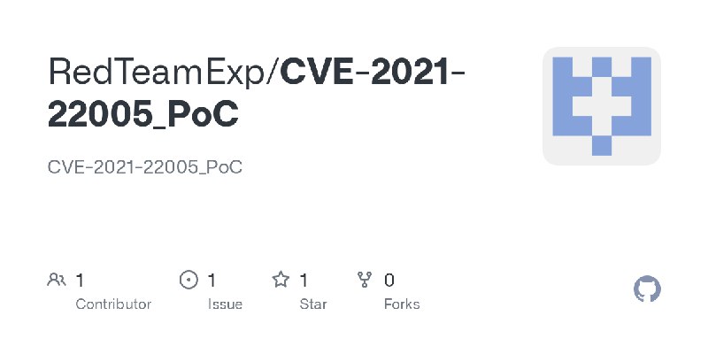 GitHub - RedTeamExp/CVE-2021-22005_PoC: CVE-2021-22005_PoC