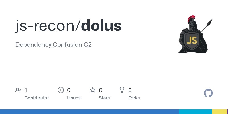 GitHub - js-recon/dolus: Dependency Confusion C2