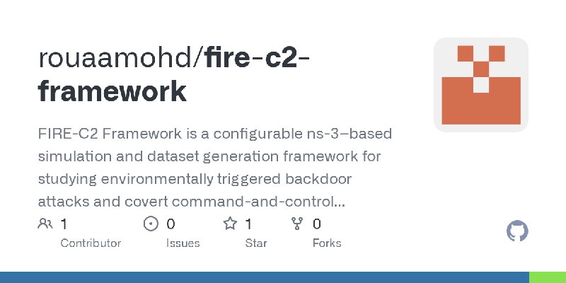 GitHub - rouaamohd/fire-c2-framework: FIRE-C2 Framework is a configurable ns-3–based simulation and dataset generation framework…
