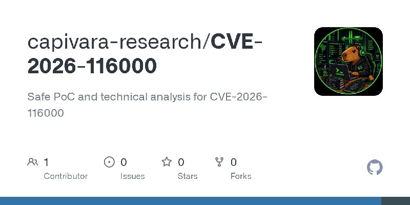 GitHub - capivara-research/CVE-2026-116000: Safe PoC and technical analysis for CVE-2026-116000