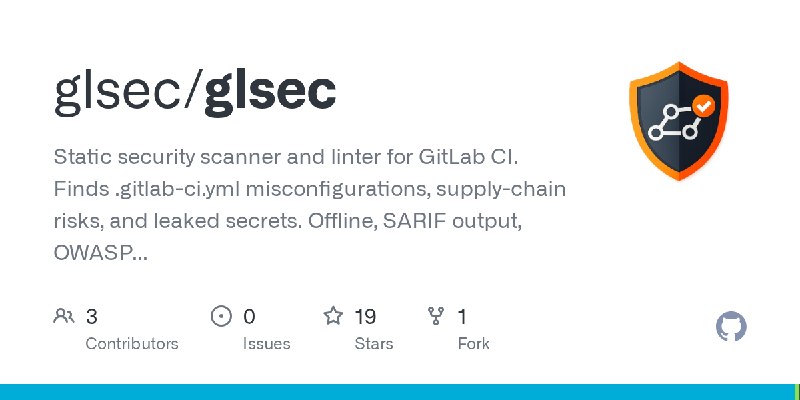 GitHub - glsec/glsec: Static security scanner and linter for GitLab CI. Finds .gitlab-ci.yml misconfigurations, supply-chain risks…