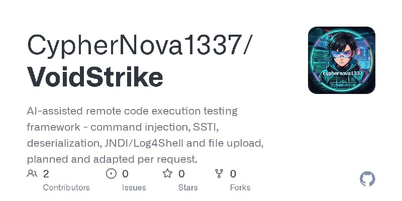GitHub - CypherNova1337/VoidStrike: AI-assisted remote code execution testing framework - command injection, SSTI, deserialization…