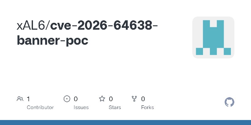 GitHub - xAL6/cve-2026-64638-banner-poc