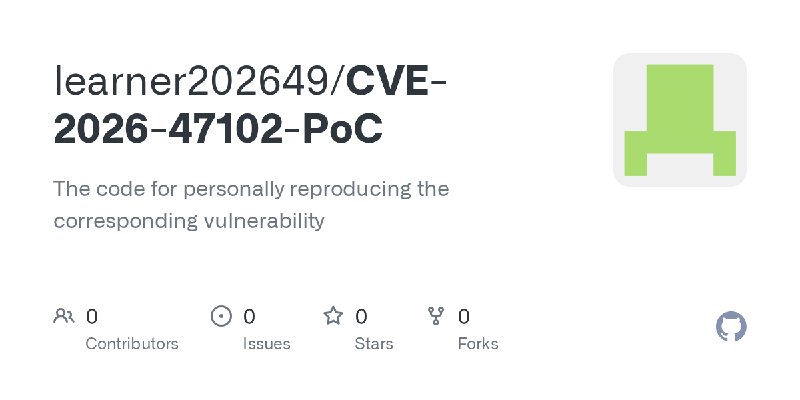 learner202649/CVE-2026-47102-PoC