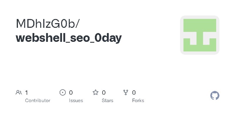 GitHub - MDhlzG0b/webshell_seo_0day