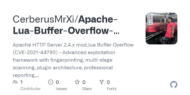 GitHub - CerberusMrXi/Apache-Lua-Buffer-Overflow-Exploit-CVE-2021-44790: Apache HTTP Server 2.4.x mod_lua Buffer Overflow (CVE…