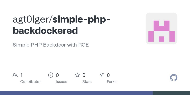 GitHub - agt0lger/simple-php-backdockered: Simple PHP Backdoor with RCE