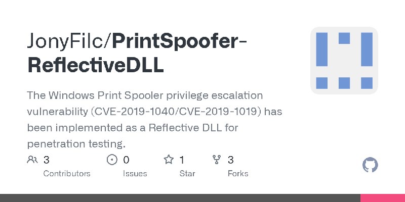 GitHub - JonyFilc/PrintSpoofer-ReflectiveDLL: The Windows Print Spooler privilege escalation vulnerability (CVE-2019-1040/CVE-2019…
