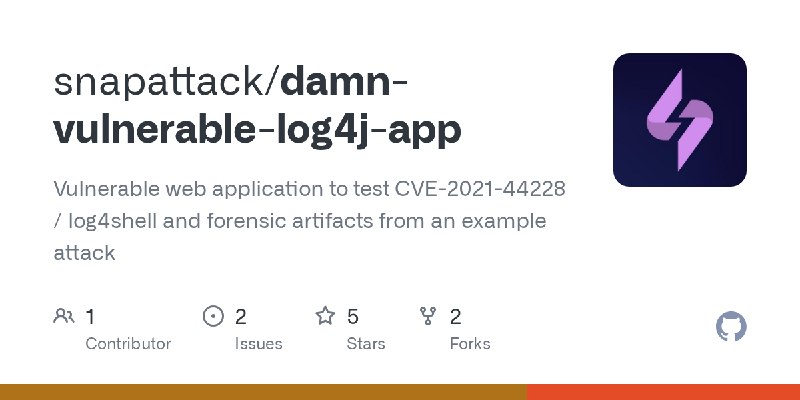 GitHub - snapattack/damn-vulnerable-log4j-app: Vulnerable web application to test CVE-2021-44228 / log4shell and forensic artifacts…