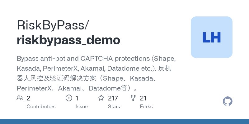 GitHub - RiskByPass/riskbypass_demo: Bypass anti-bot and CAPTCHA protections (Shape, Kasada, PerimeterX, Akamai, Datadome etc.).…
