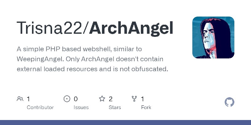 GitHub - Trisna22/ArchAngel: A simple PHP based webshell, similar to WeepingAngel. Only ArchAngel doesn't contain external loaded…