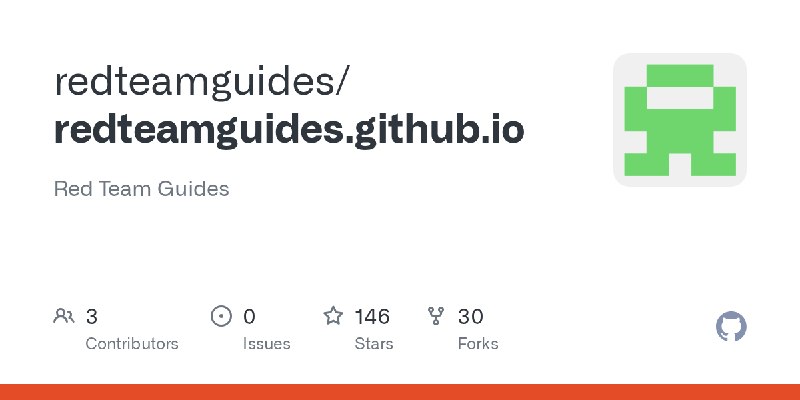 GitHub - redteamguides/redteamguides.github.io: Red Team Guides
