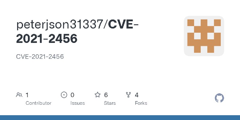GitHub - peterjson31337/CVE-2021-2456: CVE-2021-2456