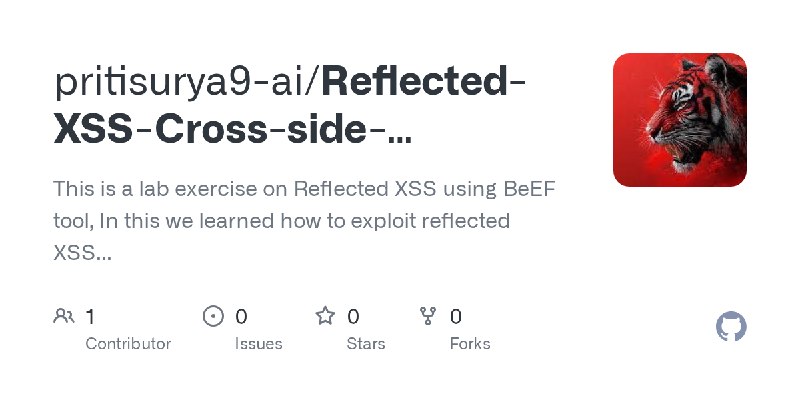GitHub - pritisurya9-ai/Reflected-XSS-Cross-side-scripting-tool-BeEF: This is a lab exercise on Reflected XSS using BeEF tool,…