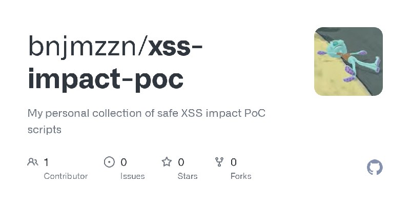 GitHub - bnjmzzn/xss-impact-poc: My personal collection of safe XSS impact PoC scripts