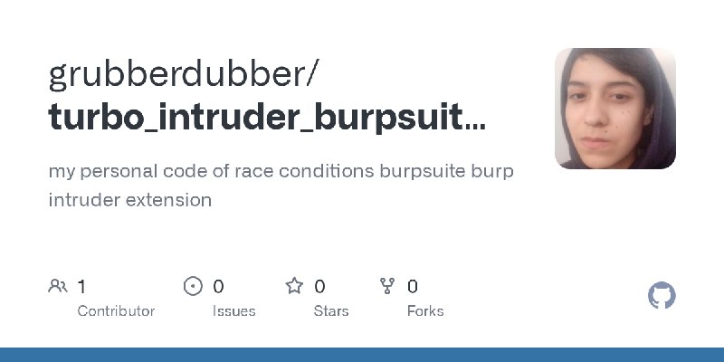 GitHub - grubberdubber/turbo_intruder_burpsuite_extension_my_config: my personal code of race conditions burpsuite burp intruder…